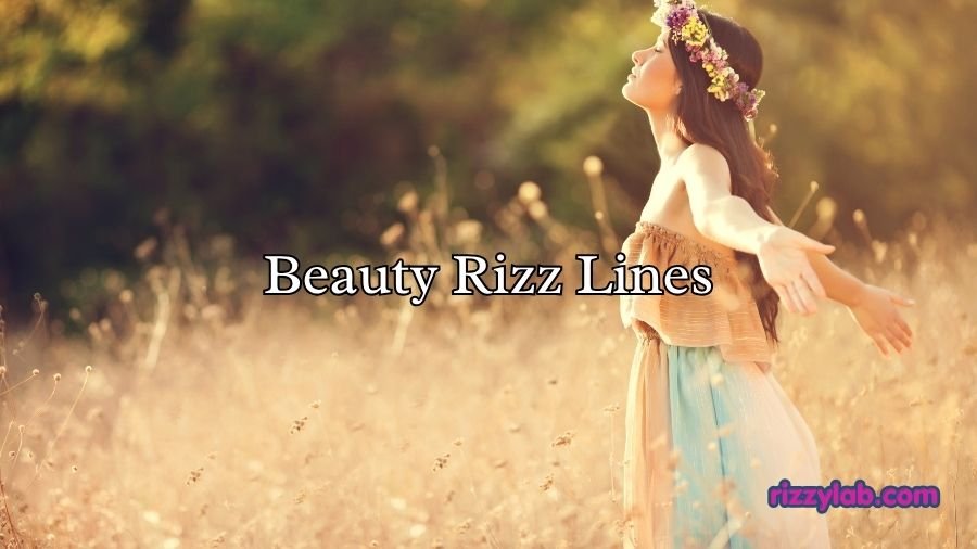 Beauty Rizz Lines