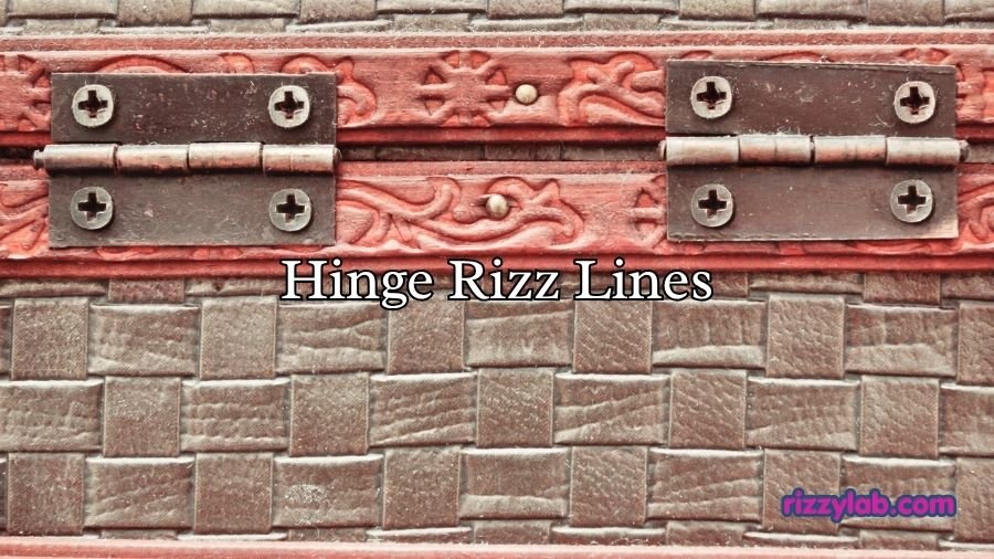 Hinge Rizz Lines